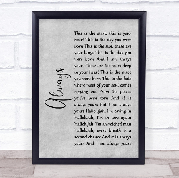 Switchfoot Always Grey Rustic Script Song Lyric Quote Music Print