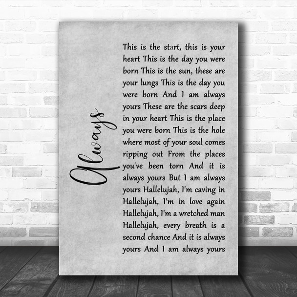 Switchfoot Always Grey Rustic Script Song Lyric Quote Music Print