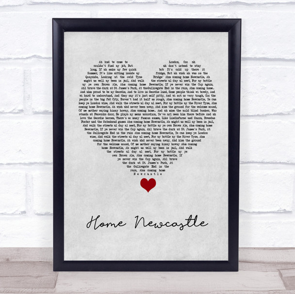 Busker Home Newcastle Grey Heart Song Lyric Quote Music Print