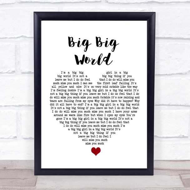 Emilia Big Big World White Heart Song Lyric Quote Music Print