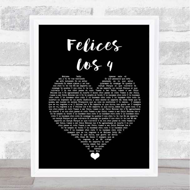 Maluma Felices Los 4 Black Heart Song Lyric Quote Music Print