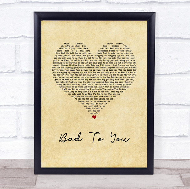 Ariana Grande, Normani, Nicki Minaj Bad To You Vintage Heart Song Lyric Quote Music Print