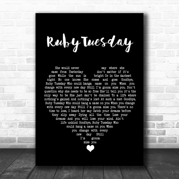The Rolling Stones Ruby Tuesday Black Heart Song Lyric Quote Music Print