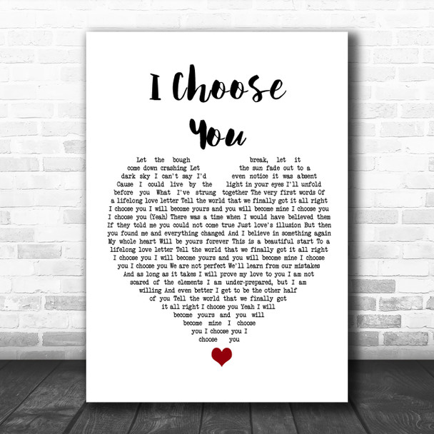 Sara Bareilles I Choose You White Heart Song Lyric Quote Music Print