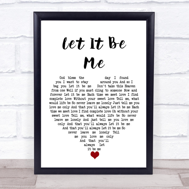 Elvis Presley Let It Be Me White Heart Song Lyric Quote Music Print