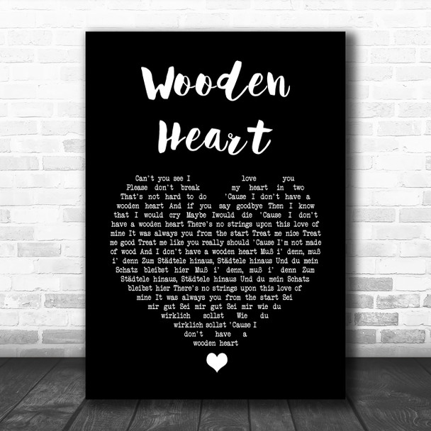 Elvis Presley Wooden Heart Black Heart Song Lyric Quote Music Print