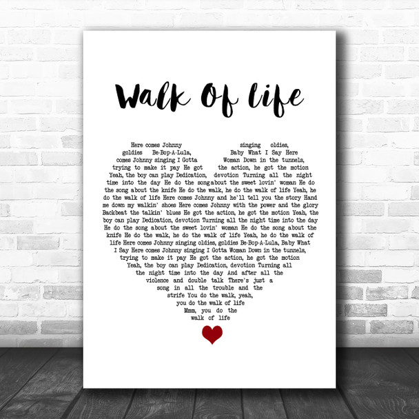 Dire Straits Walk Of Life White Heart Song Lyric Quote Music Print