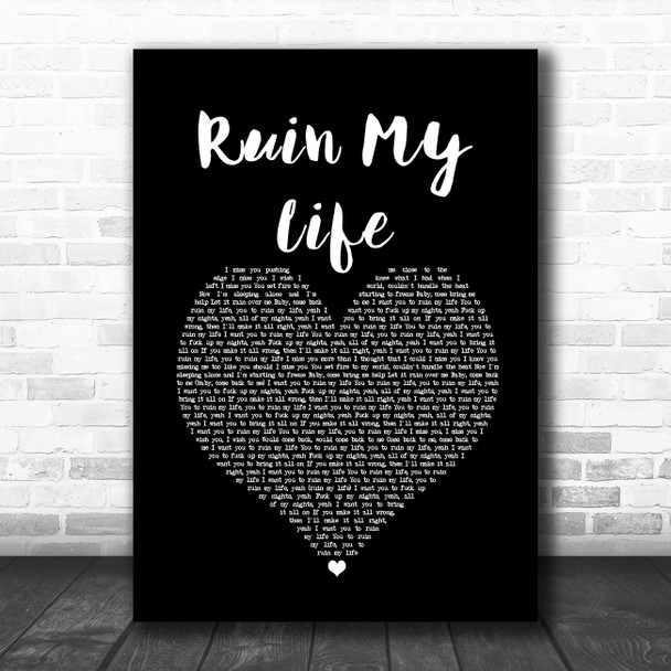 Zara Larsson Ruin My Life Black Heart Song Lyric Quote Music Print