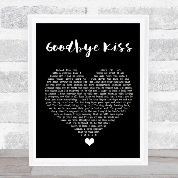 Kasabian Goodbye Kiss Black Heart Song Lyric Quote Music Print