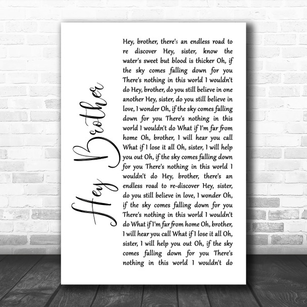 Avicii Hey Brother White Script Song Lyric Quote Music Print