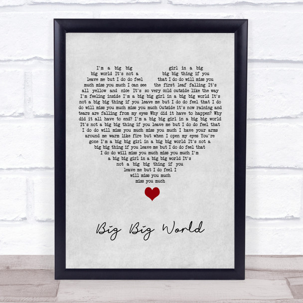 Emilia Big Big World Grey Heart Song Lyric Quote Music Print