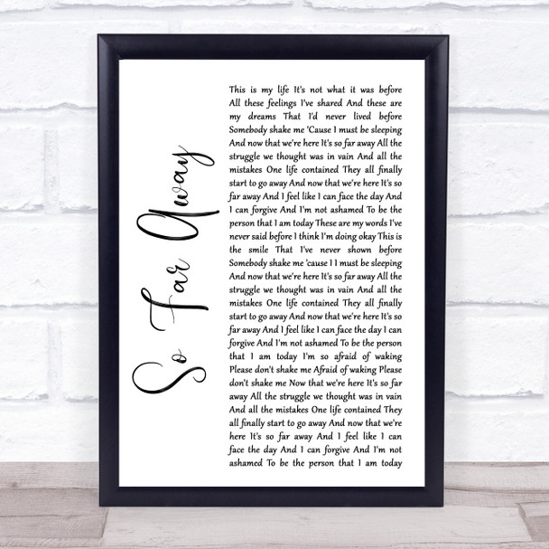 Staind So Far Away White Script Song Lyric Quote Music Print