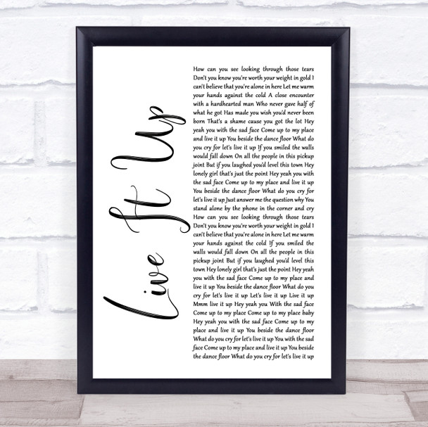 Mental As Anything Live It Up White Script Song Lyric Quote Music Print