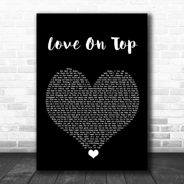 Beyonce Knowles Love On Top Black Heart Song Lyric Quote Music Print