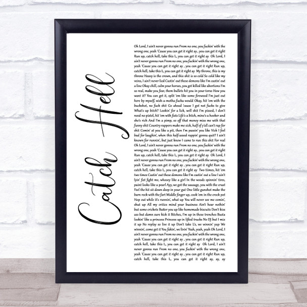 Adam Calhoun Catch Hell White Script Song Lyric Quote Music Print