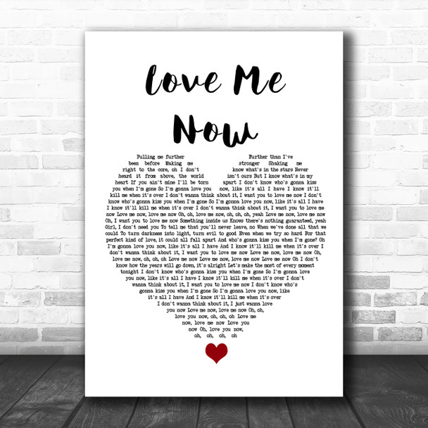 John Legend Love Me Now White Heart Song Lyric Quote Music Print