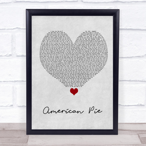 Don McLean American Pie Grey Heart Song Lyric Quote Music Print