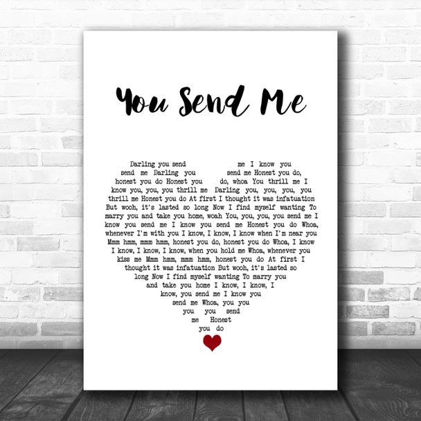 Sam Cooke You Send Me White Heart Song Lyric Quote Music Print