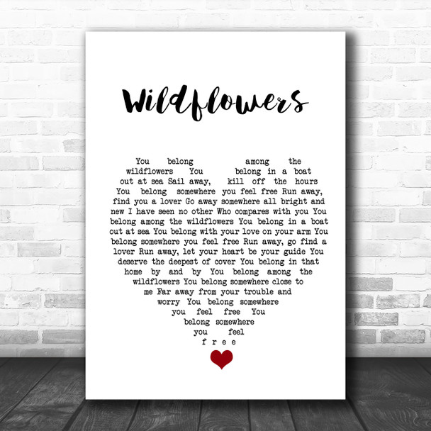 Tom Petty Wildflowers White Heart Song Lyric Quote Music Print