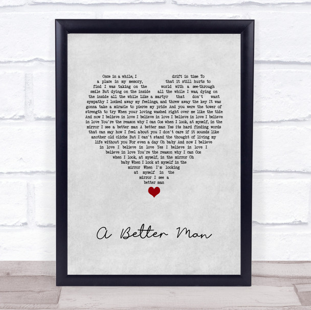 Thunder A Better Man Grey Heart Song Lyric Quote Music Print