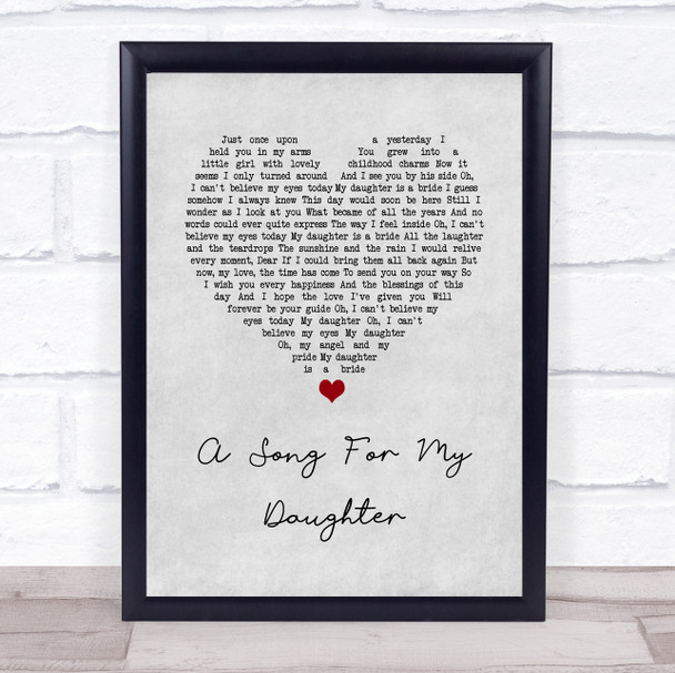 A Song For My Daughter Ray Allaire Grey Heart Song Lyric Quote Music Print