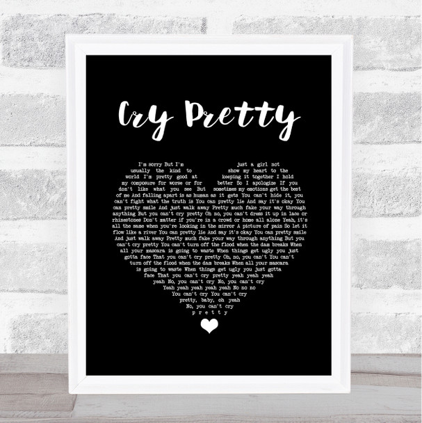 Carrie Underwood Cry Pretty Black Heart Song Lyric Quote Music Print