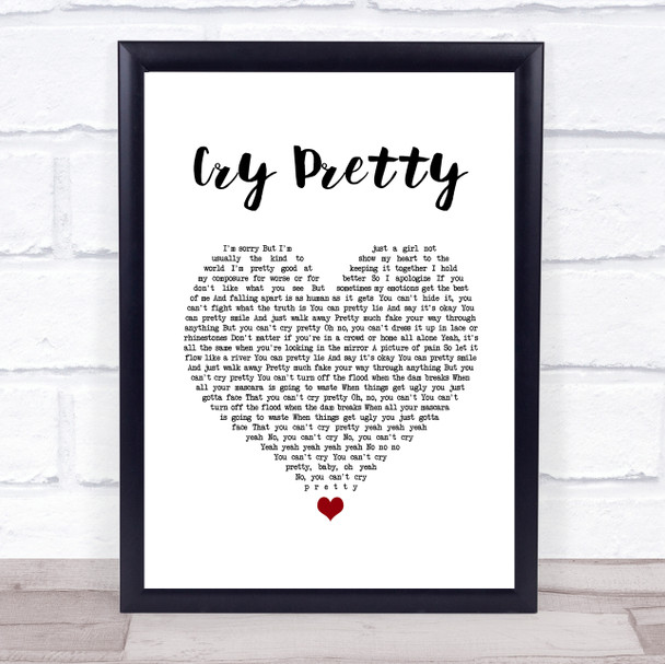 Carrie Underwood Cry Pretty White Heart Song Lyric Quote Music Print