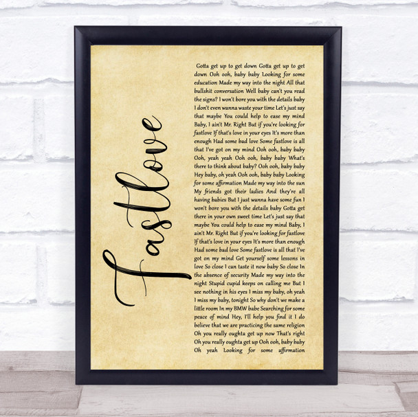 George Michael Fastlove Rustic Script Song Lyric Quote Music Print