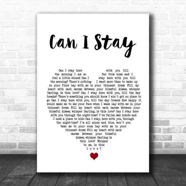Ray LaMontagne Can I Stay White Heart Song Lyric Quote Music Print