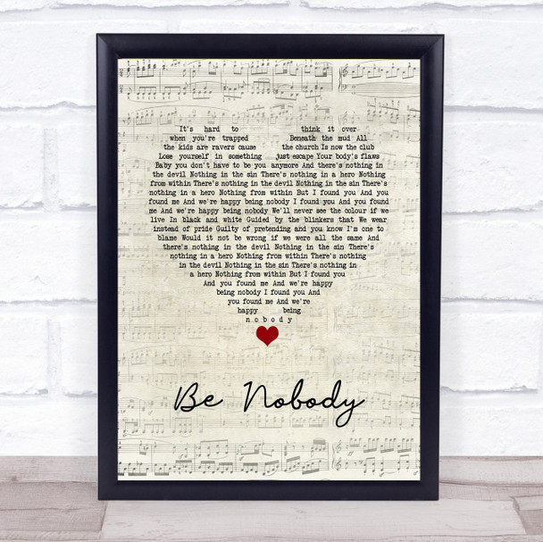 Sundara Karma Be Nobody Script Heart Song Lyric Quote Music Print