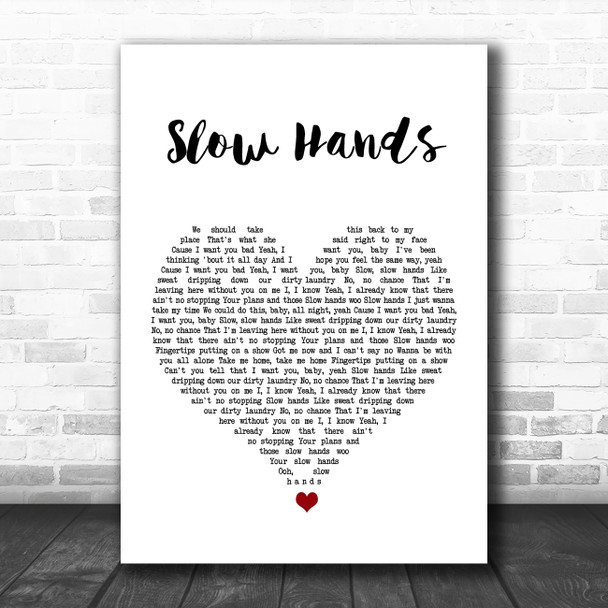 Niall Horan Slow Hands White Heart Song Lyric Quote Music Print