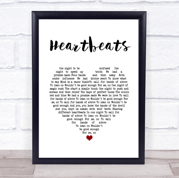 The Knife Heartbeats White Heart Song Lyric Quote Music Print