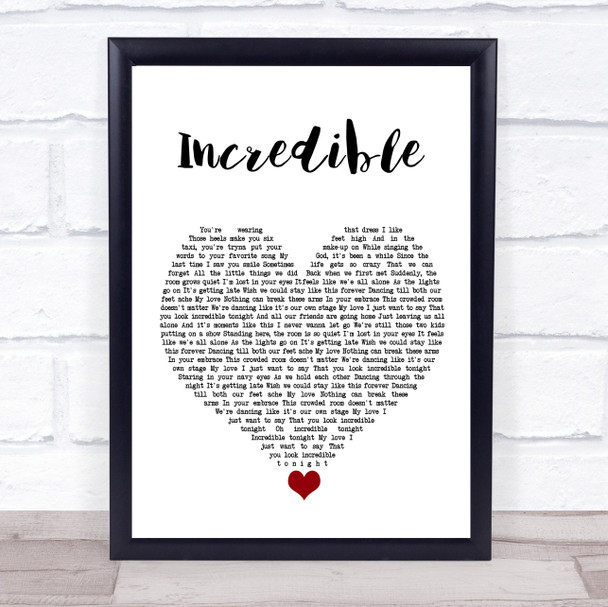 James TW Incredible White Heart Song Lyric Quote Music Print