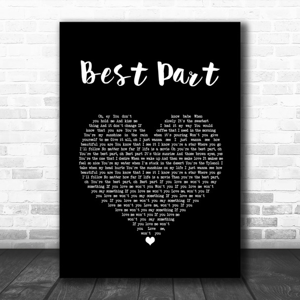Daniel Caesar Best Part Black Heart Song Lyric Quote Music Print