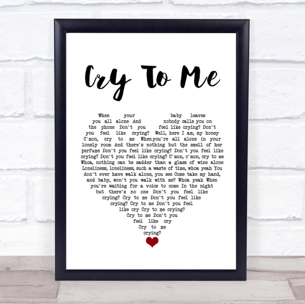 Solomon Burke Cry To Me White Heart Song Lyric Quote Music Print