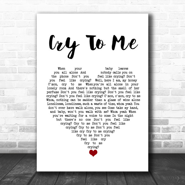 Solomon Burke Cry To Me White Heart Song Lyric Quote Music Print