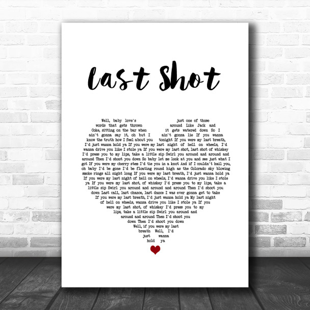 Kip Moore Last Shot White Heart Song Lyric Quote Music Print