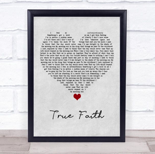 New Order True Faith Grey Heart Song Lyric Quote Music Print