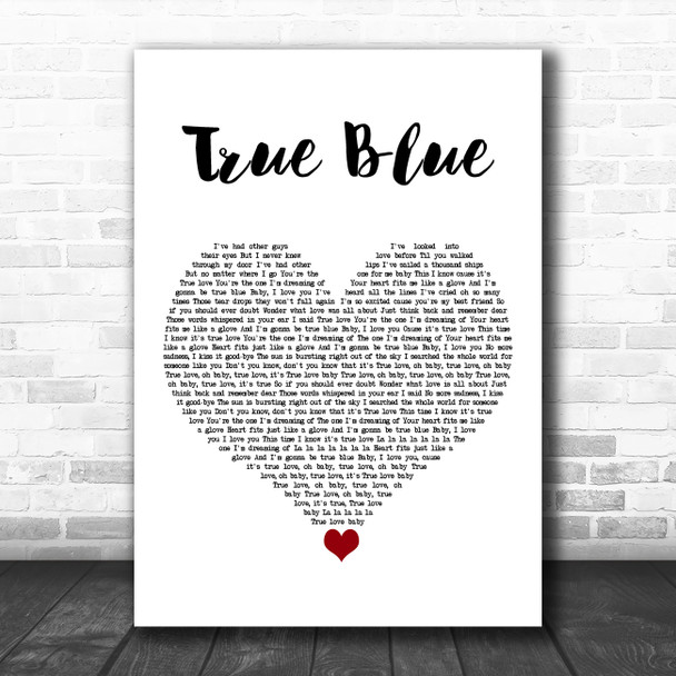 Madonna True Blue White Heart Song Lyric Quote Music Print