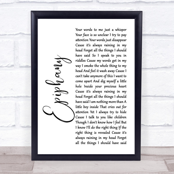 Staind Epiphany White Script Song Lyric Quote Music Print