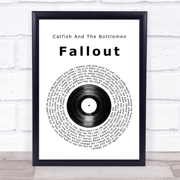 Catfish And The Bottlemen Fallout Vinyl Record Song Lyric Quote Music Print