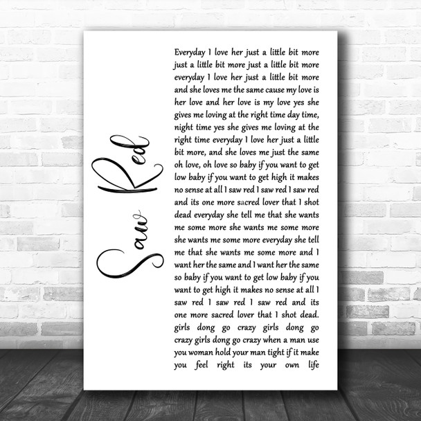 Long Beach Dub Allstars Saw Red White Script Song Lyric Quote Music Print