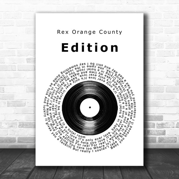 Rex Orange County Edition Vinyl Record Song Lyric Quote Music Print