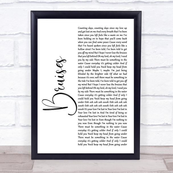 Lewis Capaldi Bruises White Script Song Lyric Quote Music Print