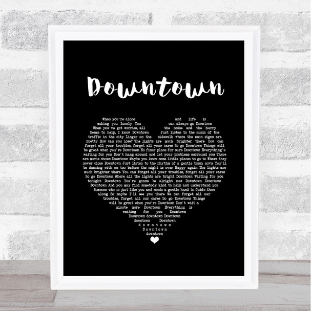 Petula Clark Downtown Black Heart Song Lyric Quote Music Print