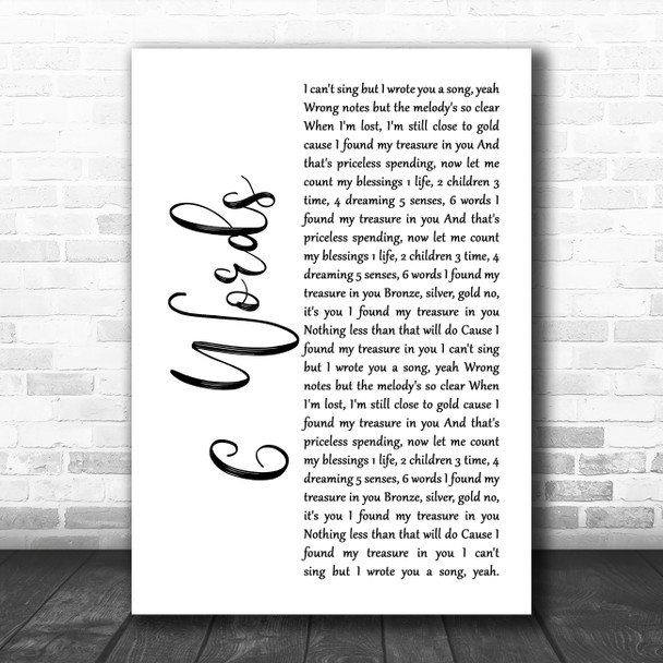 Wretch 32 6 Words White Script Song Lyric Quote Music Print