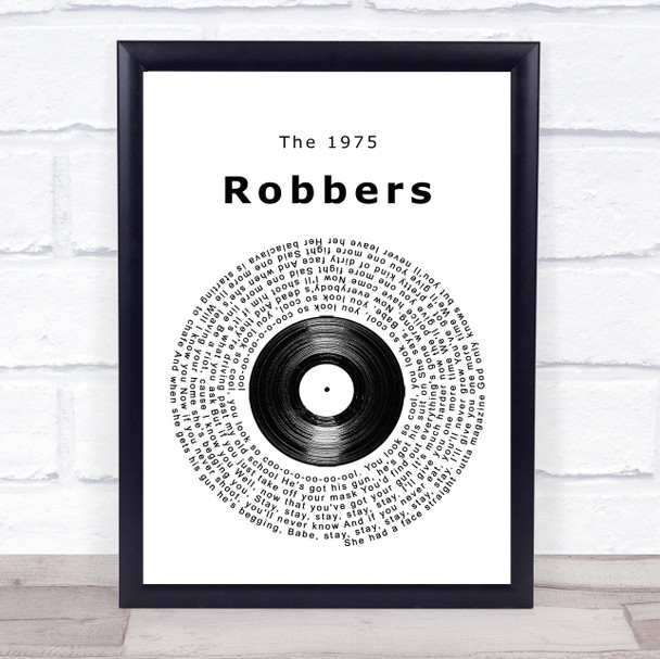 The 1975 Robbers Vinyl Record Song Lyric Quote Music Print