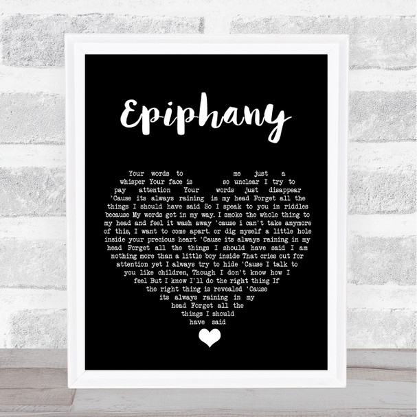 Staind Epiphany Black Heart Song Lyric Quote Music Print