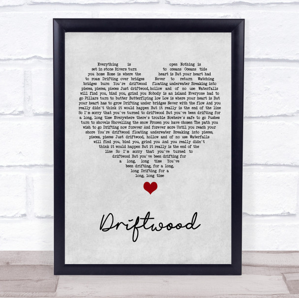 Travis Driftwood Grey Heart Song Lyric Quote Music Print
