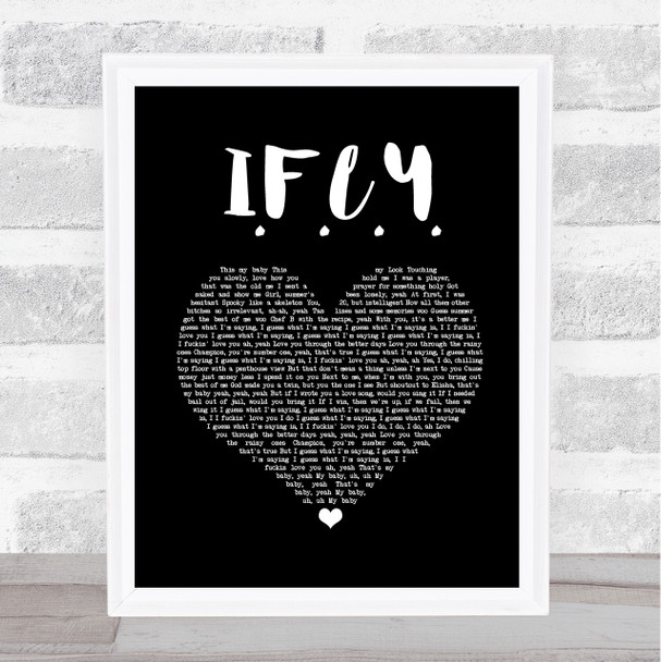 Bazzi I.F.L.Y. Black Heart Song Lyric Quote Music Print